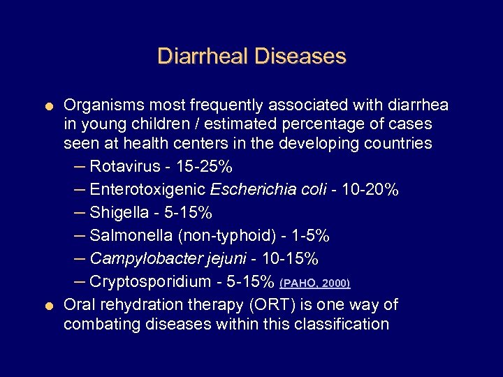 Diarrheal Diseases Organisms most frequently associated with diarrhea in young children / estimated percentage