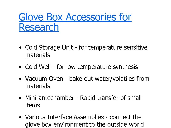 Glove Box Accessories for Research • Cold Storage Unit - for temperature sensitive materials