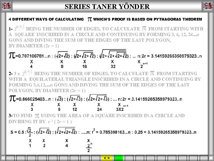 SERIES TANER YÖNDER 4 DIFFERENT WAYS OF CALCULATING WHICH'S PROOF IS BASED ON PYTHAGORAS