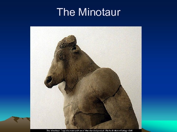 The Minotaur 