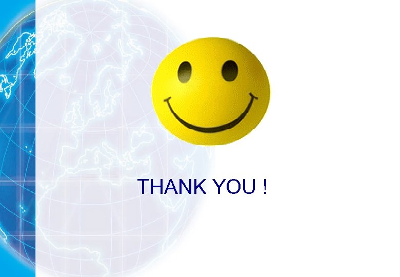 THANK YOU ! 