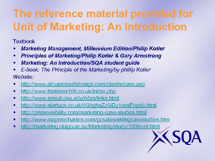 The reference material provided for Unit of Marketing: An Introduction Textbook w Marketing Management,