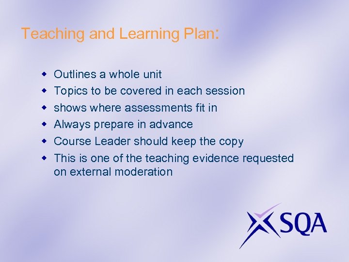 Teaching and Learning Plan: w w w Outlines a whole unit Topics to be