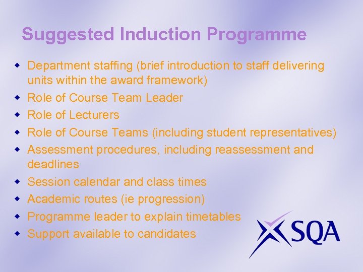 Suggested Induction Programme w Department staffing (brief introduction to staff delivering units within the