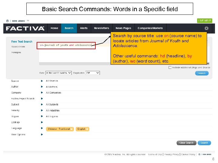 Basic Search Commands: Words in a Specific field Search by source title: use sn