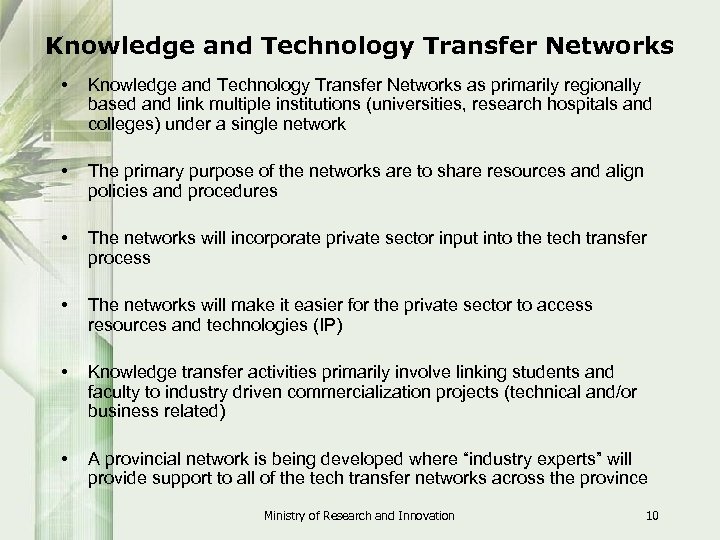 Knowledge and Technology Transfer Networks • Knowledge and Technology Transfer Networks as primarily regionally