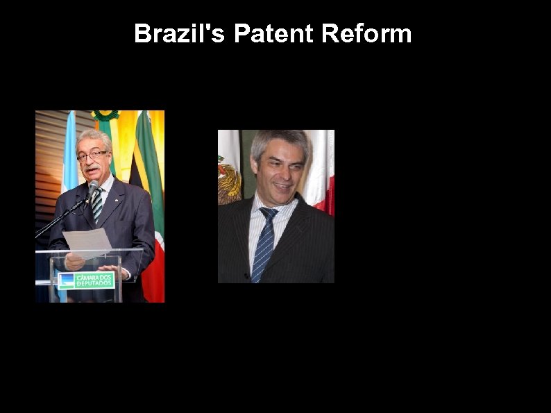 Brazil's Patent Reform 