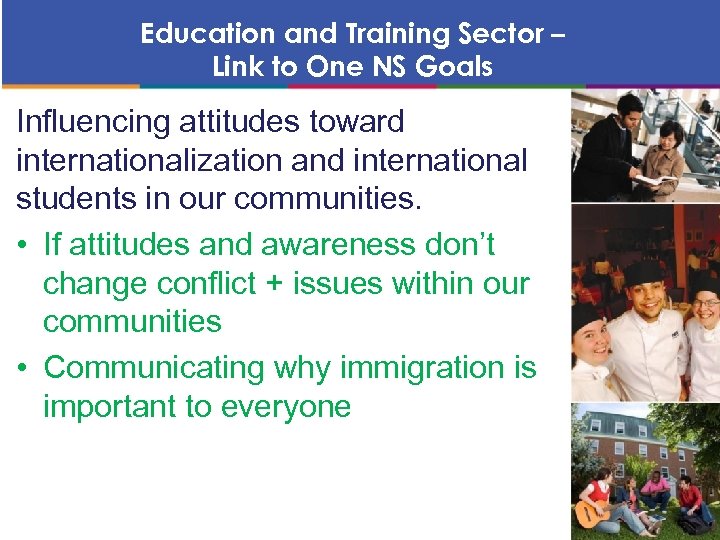 Education and Training Sector – Link to One NS Goals Influencing attitudes toward internationalization