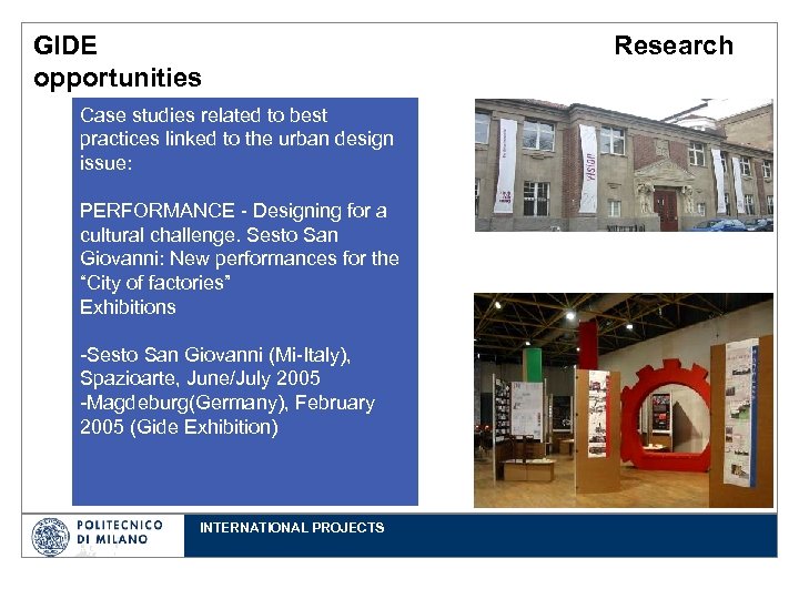 GIDE opportunities Case studies related to best practices linked to the urban design issue: