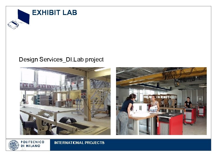 EXHIBIT LAB Design Services_DI. Lab project INTERNATIONAL PROJECTS 