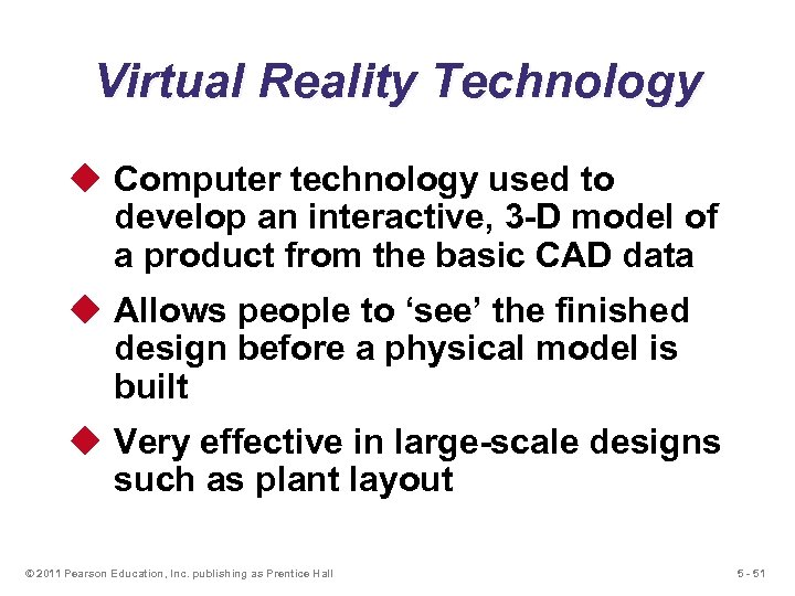 Virtual Reality Technology u Computer technology used to develop an interactive, 3 -D model