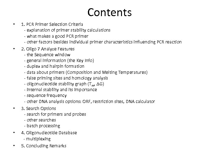 Contents • • • 1. PCR Primer Selection Criteria - explanation of primer stability