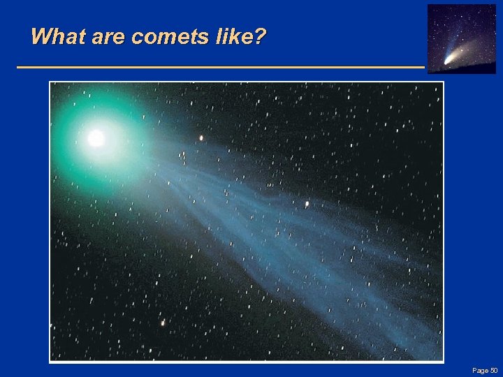 What are comets like? Page 50 