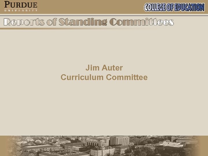 Jim Auter Curriculum Committee 