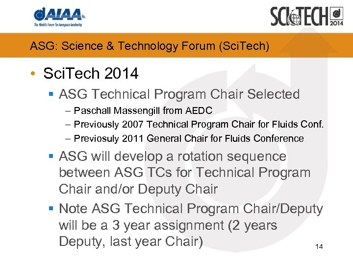 ASG: Science & Technology Forum (Sci. Tech) • Sci. Tech 2014 § ASG Technical