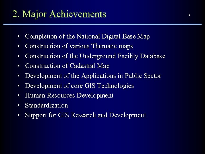 2. Major Achievements • • • Completion of the National Digital Base Map Construction