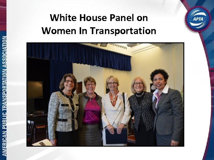 White House Panel on Women In Transportation 