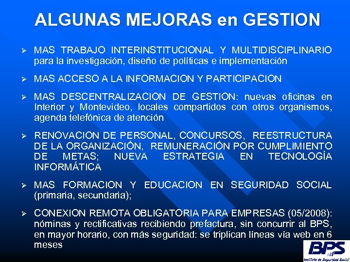 ALGUNAS MEJORAS en GESTION Ø MAS TRABAJO INTERINSTITUCIONAL Y MULTIDISCIPLINARIO para la investigación, diseño