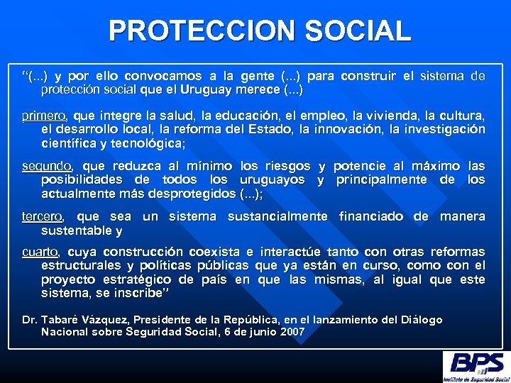 PROTECCION SOCIAL “(. . . ) y por ello convocamos a la gente (.