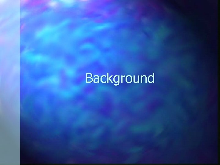 Background 