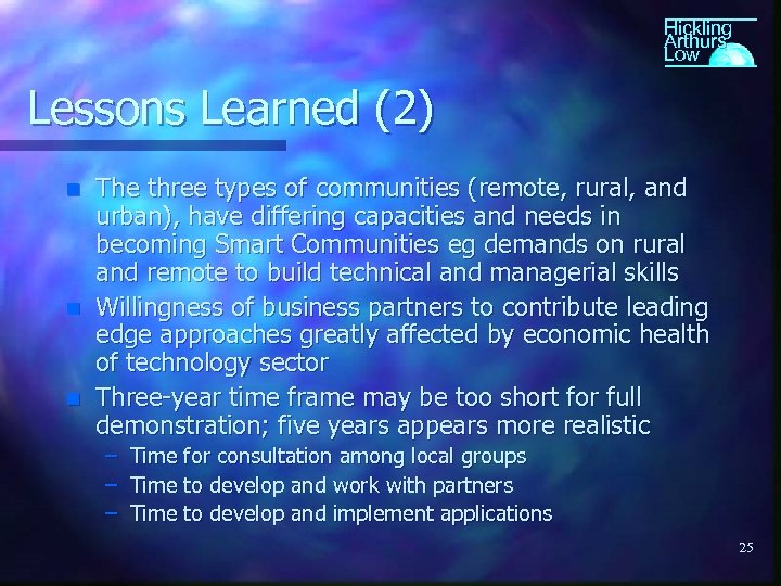 Hickling Arthurs Low Lessons Learned (2) n n n The three types of communities