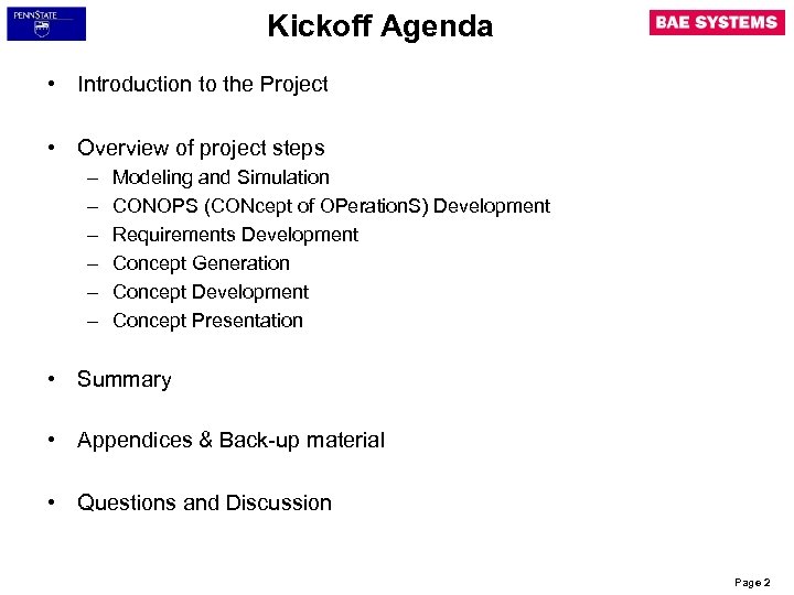 Kickoff Agenda • Introduction to the Project • Overview of project steps – –