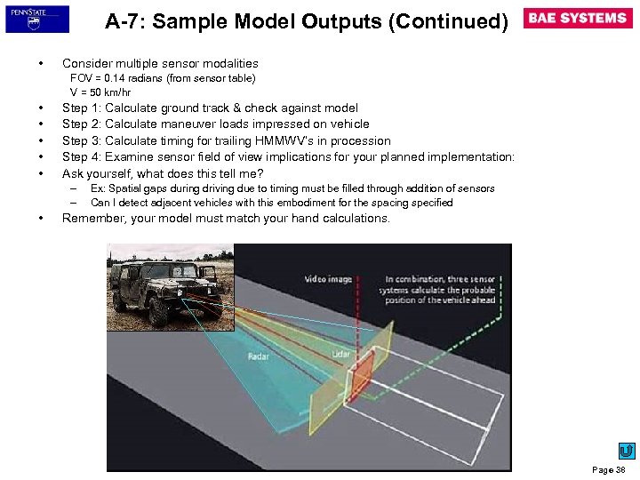 A-7: Sample Model Outputs (Continued) • Consider multiple sensor modalities FOV = 0. 14