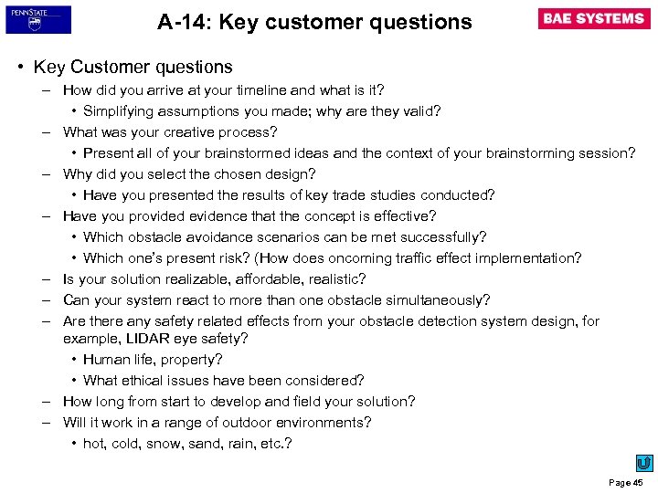 A-14: Key customer questions • Key Customer questions – How did you arrive at