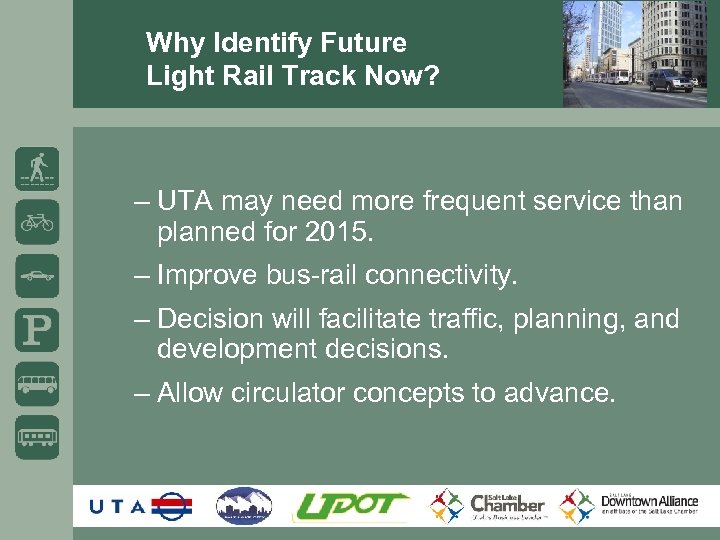 Why Identify Future Light Rail Track Now? – UTA may need more frequent service