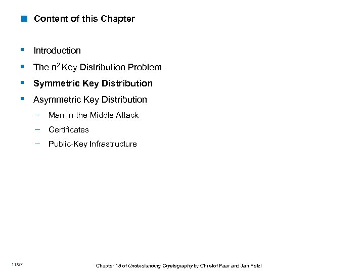 < Content of this Chapter § § Introduction The n 2 Key Distribution Problem