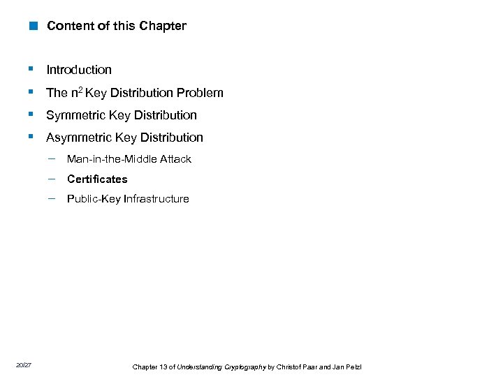 < Content of this Chapter § § Introduction The n 2 Key Distribution Problem