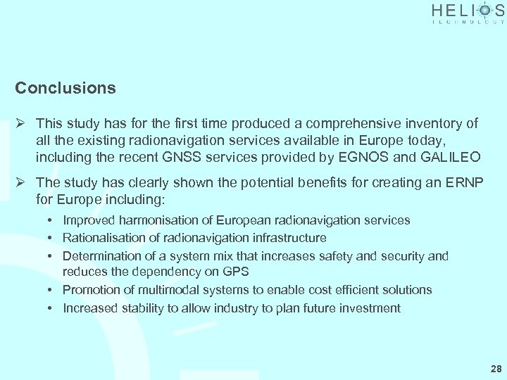 Conclusions Ø This study has for the first time produced a comprehensive inventory of