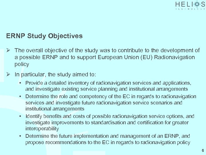 ERNP Study Objectives Ø The overall objective of the study was to contribute to