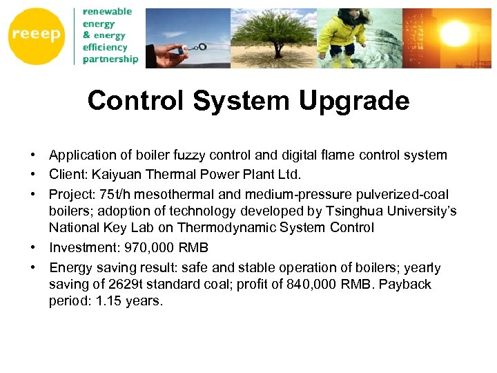 Control System Upgrade • Application of boiler fuzzy control and digital flame control system
