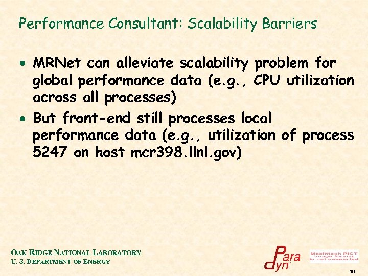 Performance Consultant: Scalability Barriers · MRNet can alleviate scalability problem for global performance data