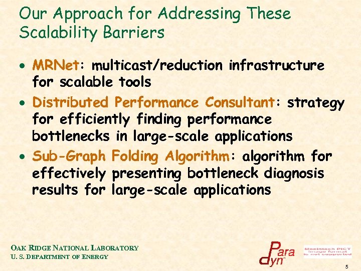 Our Approach for Addressing These Scalability Barriers · MRNet: multicast/reduction infrastructure for scalable tools
