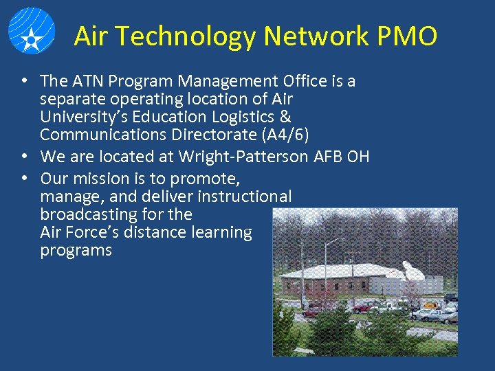 Air Technology Network PMO • The ATN Program Management Office is a separate operating