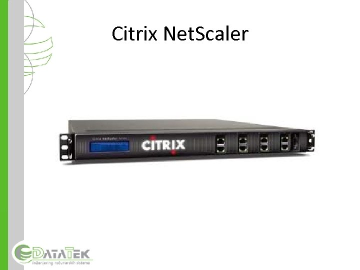 Citrix Net. Scaler 