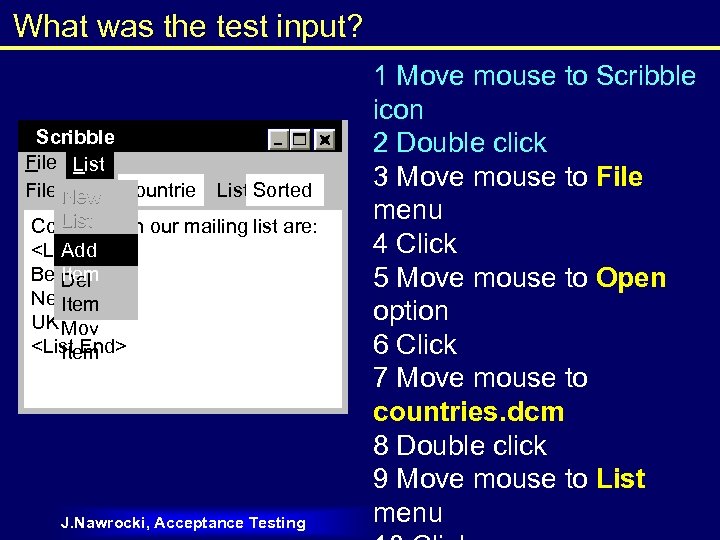 What was the test input? Scribble File List File Name countrie List Sorted New