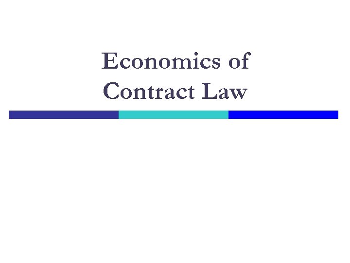 Economics of Contract Law 