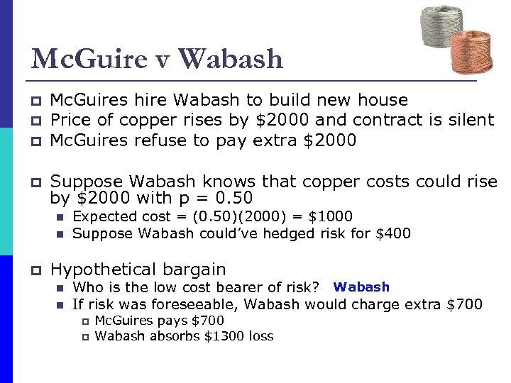 Mc. Guire v Wabash p p Mc. Guires hire Wabash to build new house