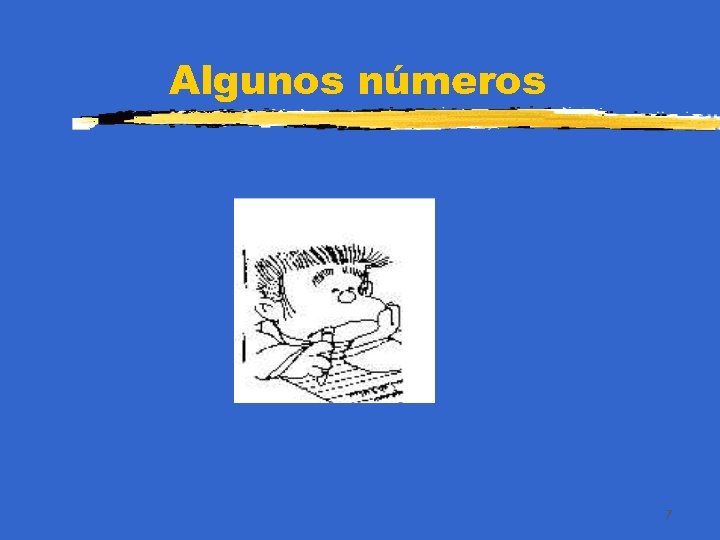 Algunos números 7 