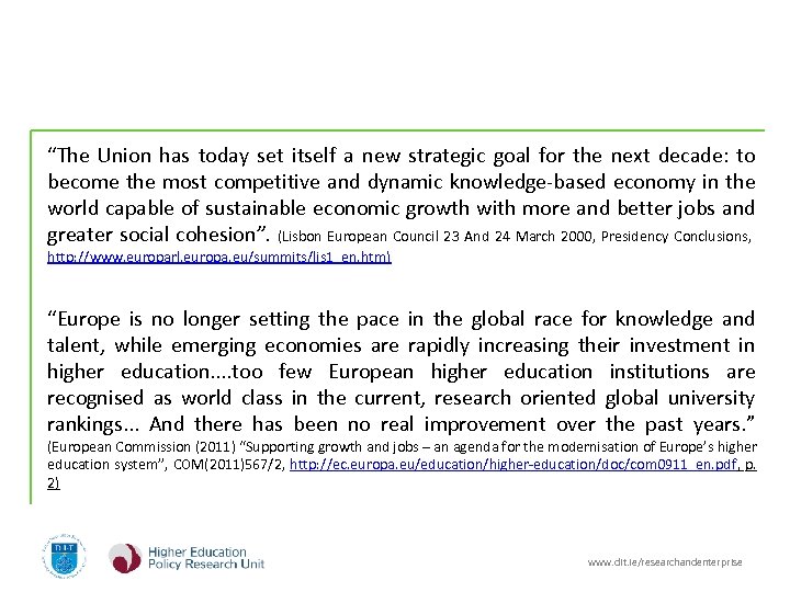 “The Union has today set itself a new strategic goal for the next decade: