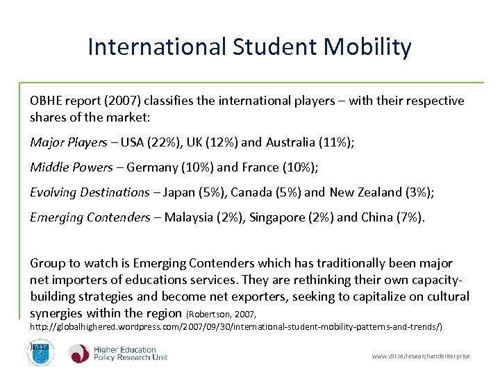 International Student Mobility OBHE report (2007) classifies the international players – with their respective