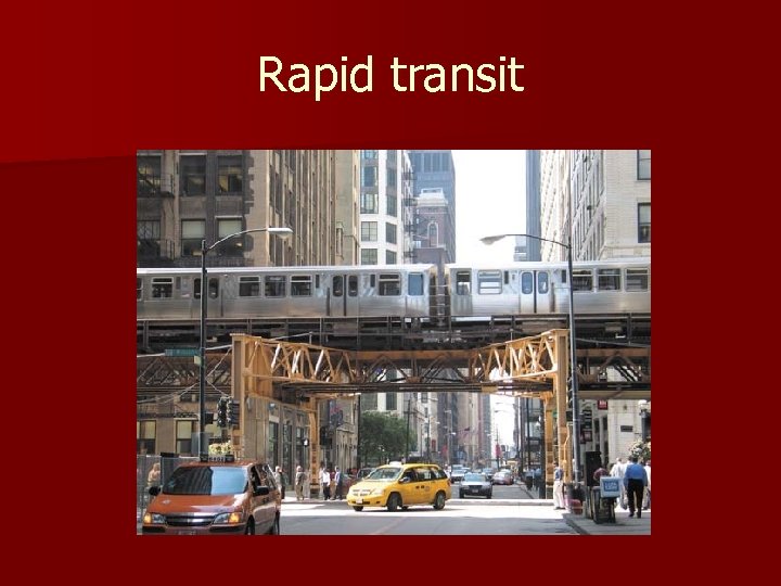 Rapid transit 