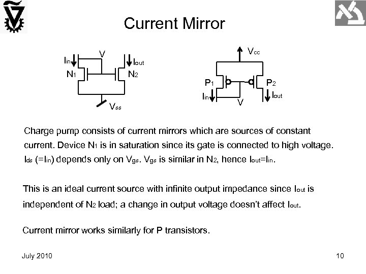 Current Mirror Iin Vcc V Iout N 2 N 1 Vss P 1 Iin