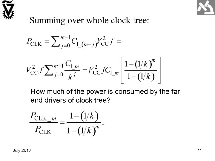 How much of the power is consumed by the far end drivers of clock