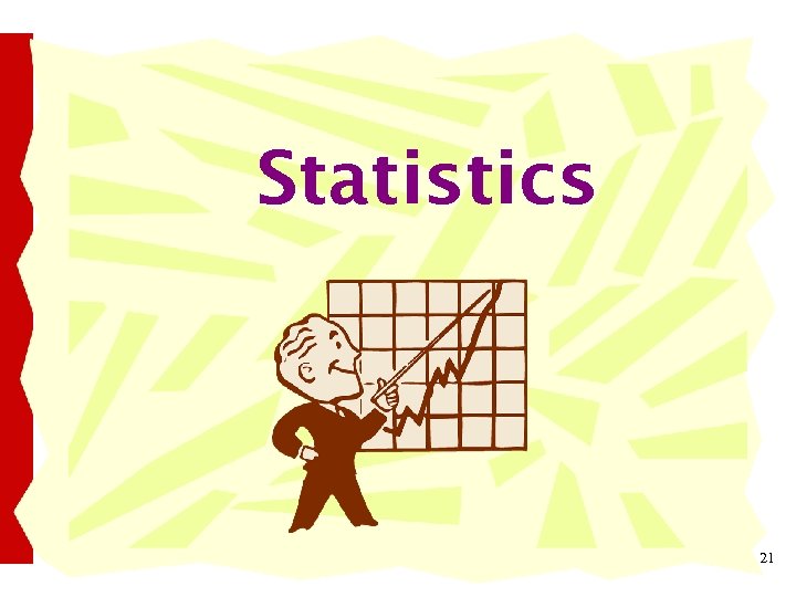 Statistics 21 