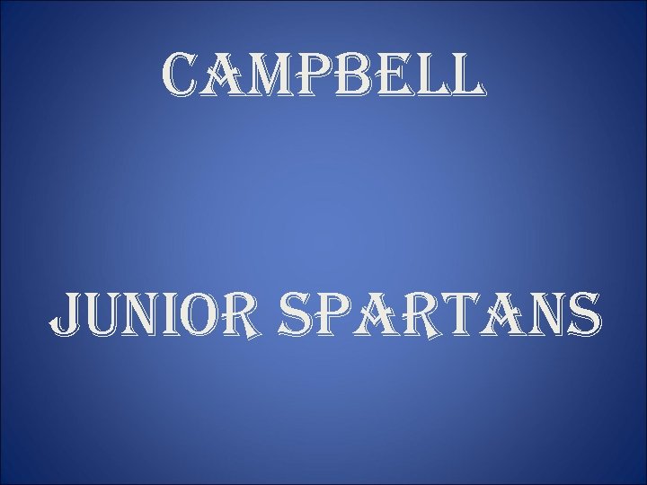 CAMPBELL JUNIOR SPARTANS 