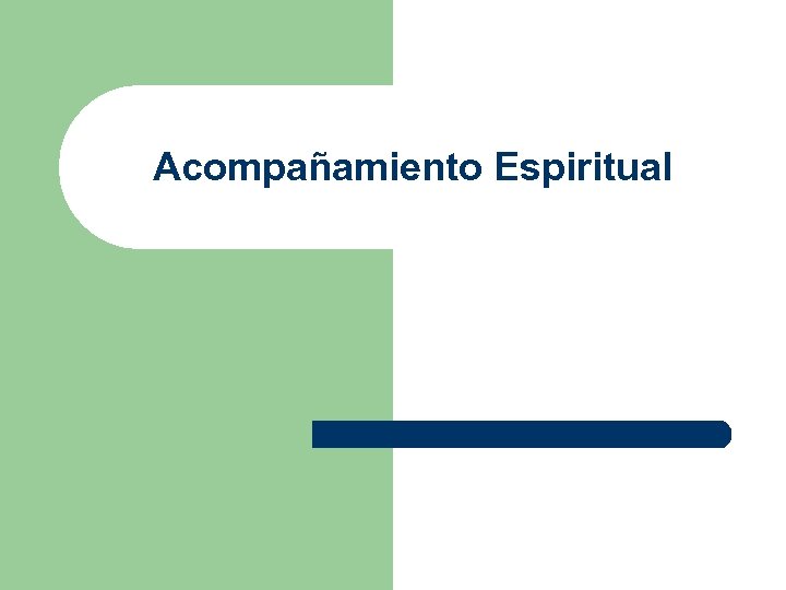 Acompañamiento Espiritual 